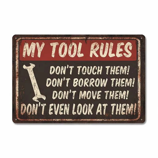 My Tool Rules - Respect the Workspace!